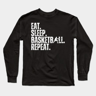 Eat Sleep Basketball Repeat Retro Vintage Boy Kid Men Women Long Sleeve T-Shirt